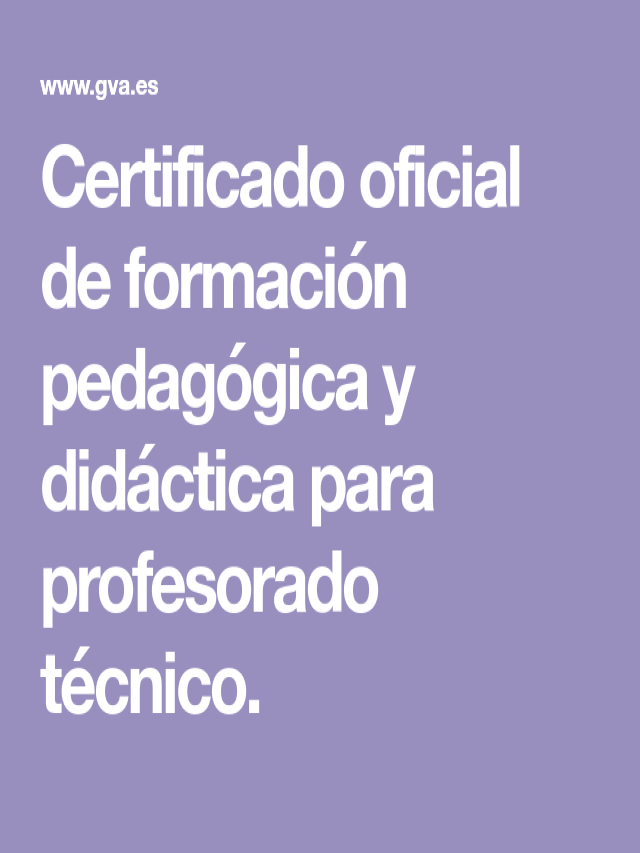 Lista 94+ Imagen de fondo certificado oficial de formación pedagógica y didáctica para profesorado técnico Actualizar